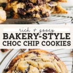 Bakery Style Chocolate Chip Cookies pinterest graphic