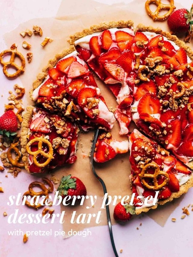 Strawberry Pretzel Dessert Tart