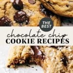 a complete list of chocolate chip cookie recipes