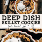deep dish skillet cookies for two pinterest