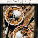 deep dish skillet cookies for two pinterest