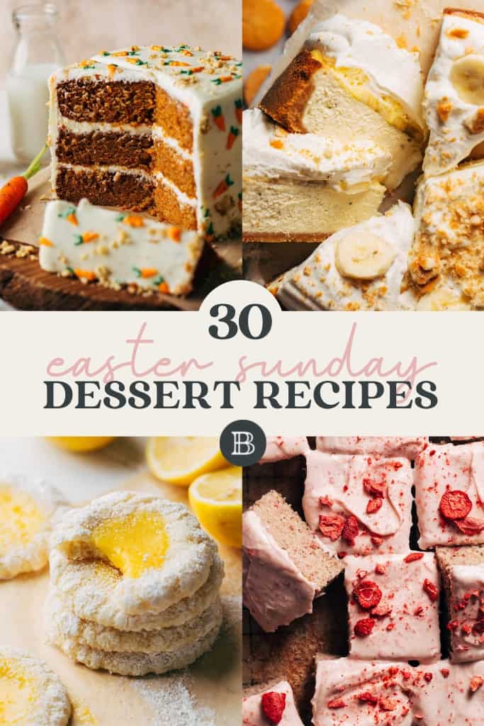 30 Easter Dessert Recipes | Butternut Bakery