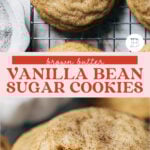brown butter vanilla bean sugar cookies pinterest