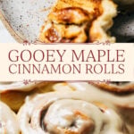 gooey maple cinnamon rolls pinterest